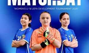 "Women's U-16 UEFA Development tournament 2025": Узбекистан сыграет с Китаем